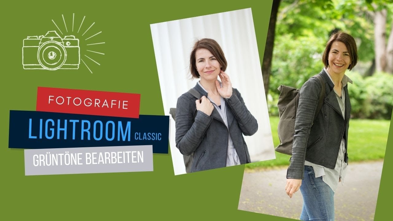 Grüntöne- Fotobearbeitung mit Lightroom Classic