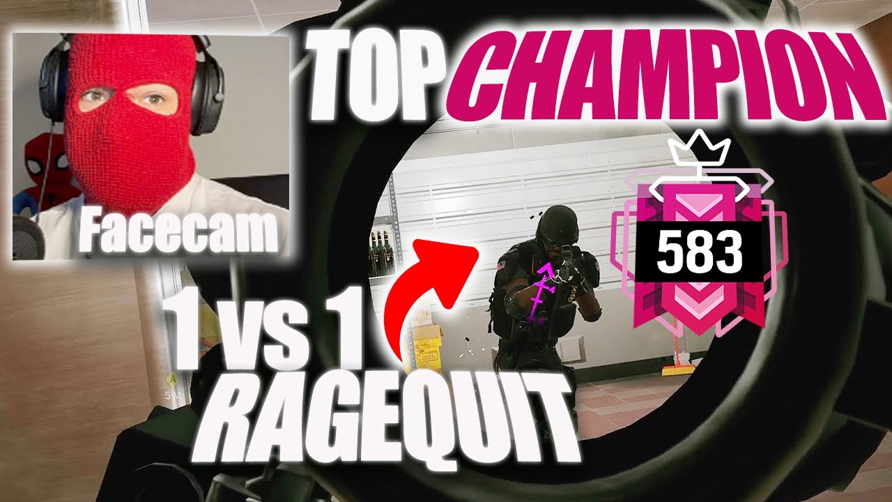 J'AI FAIT RAGEQUIT EN 1 VS 1 LE TOP CHAMPION 500 EN FACECAM, L'HUMILIATION ! RAINBOW SIX SIEGE