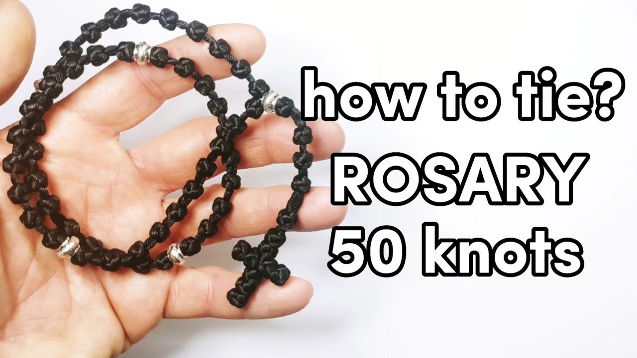 TUTORIAL / HOW to tie a 50 knots ROSARY prayer rope