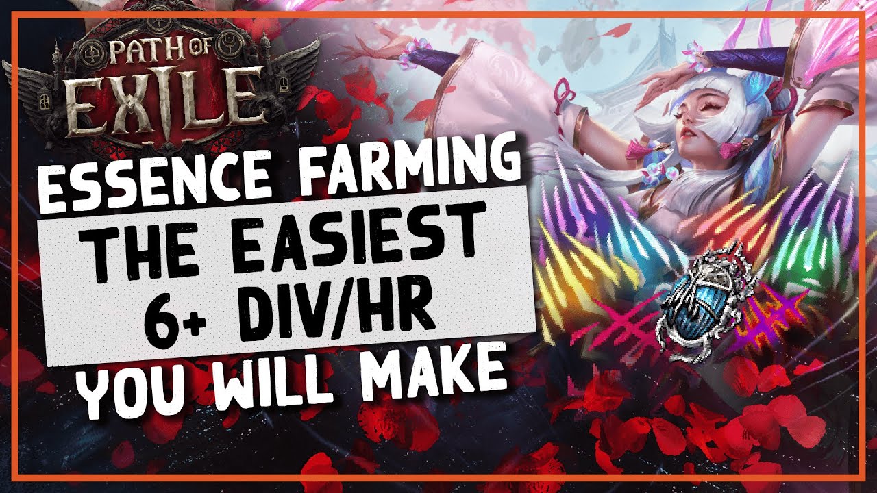 3.26 | Essence Farming is THE EASIEST 6+ Divine/Hour you will ever make! - PoE Essence Farming Guide