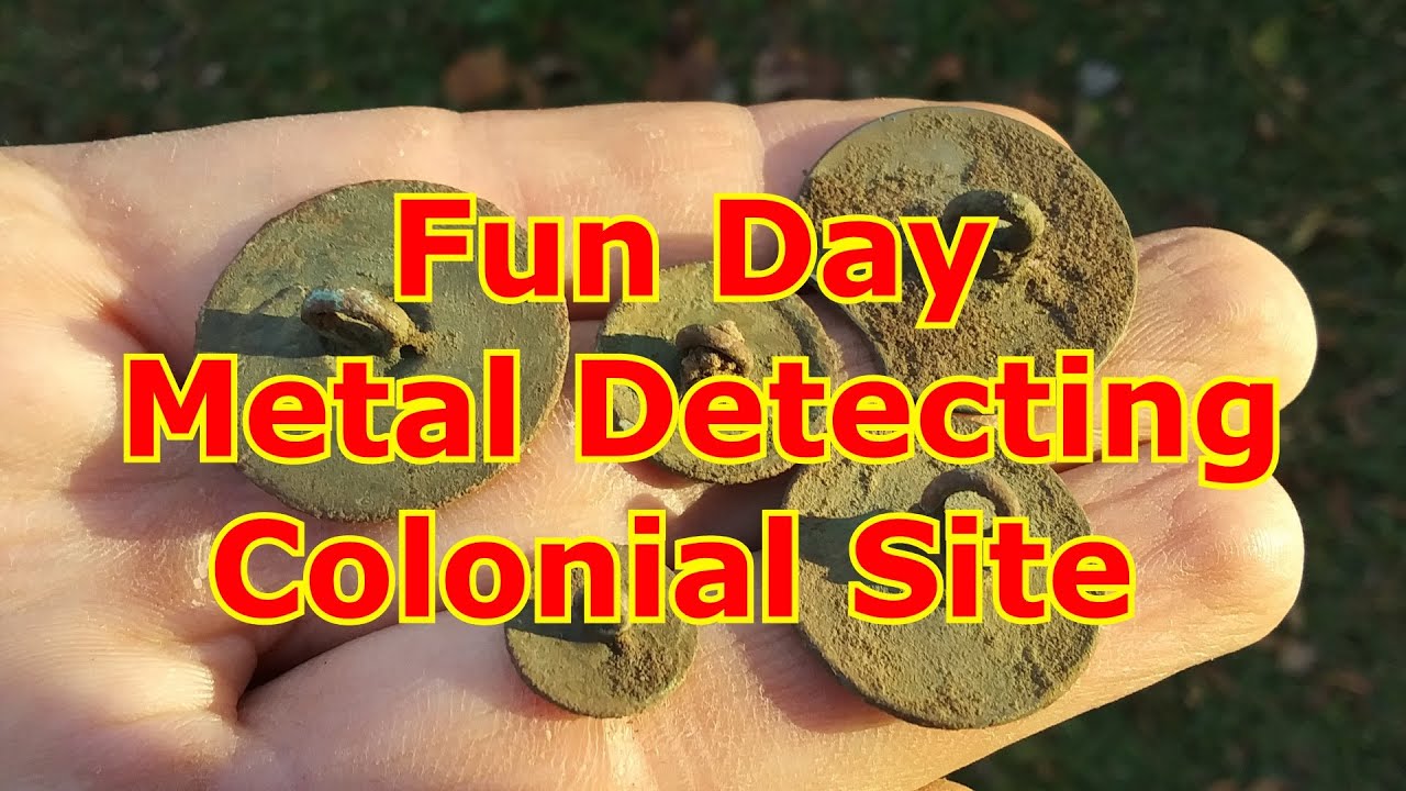 Fun day Metal Detecting Colonial Site