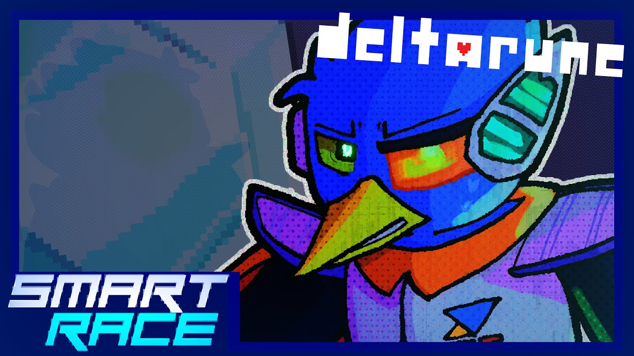 Smart Race Remix || Deltarune