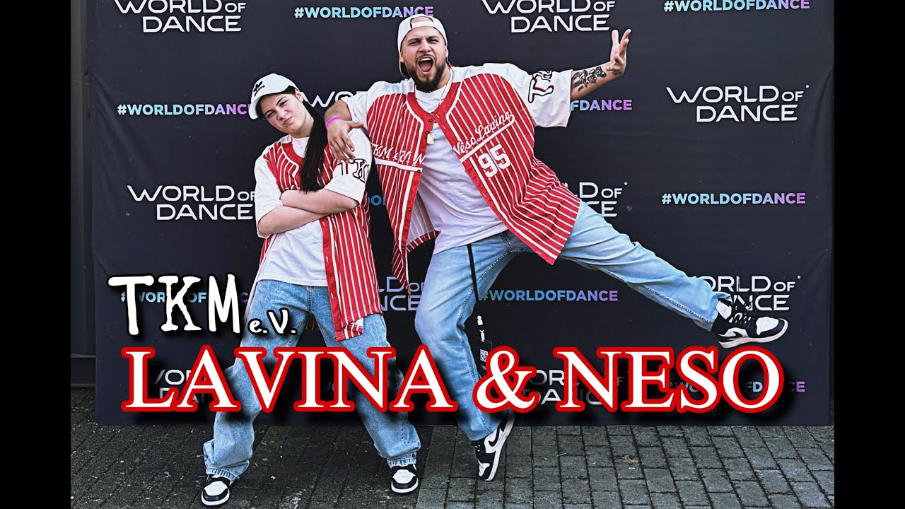 TKM e.V. | NESO & LAVINA | WORLD OF DANCE 2025 Dortmund