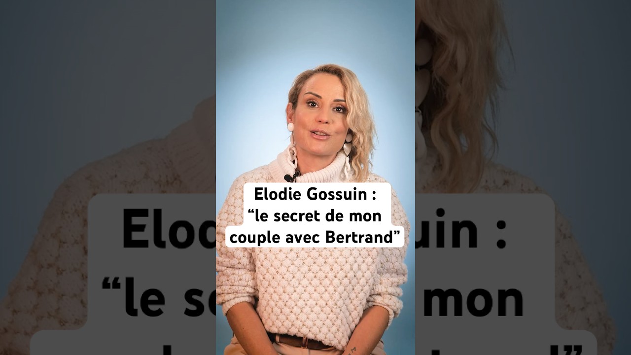 Elodie Gossuin : mon couple