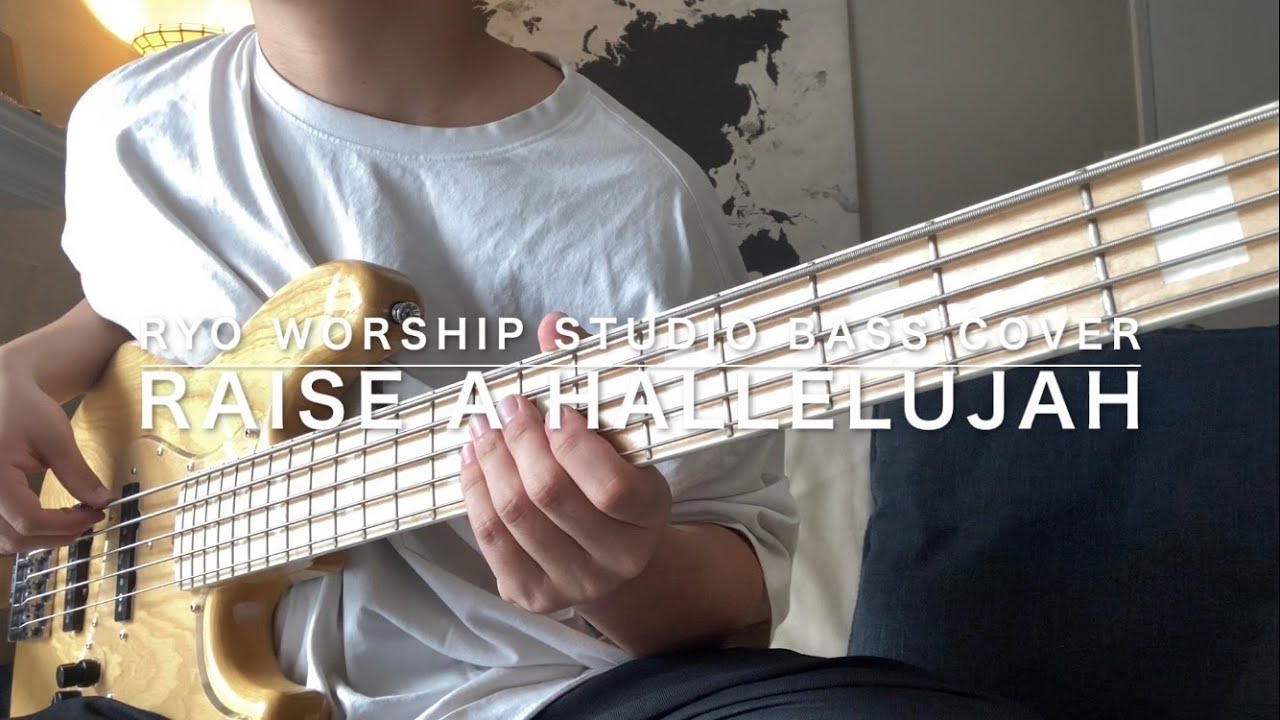 『Raise A Hallelujah』Bethel Music, Jonathan & Melissa Helser - Bass Cover  ベース弾いてみた
