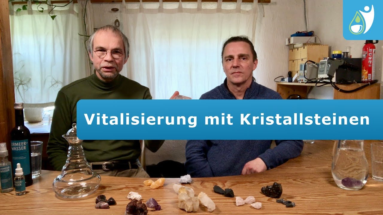 Wasser vitalisieren mit Kristallsteinen