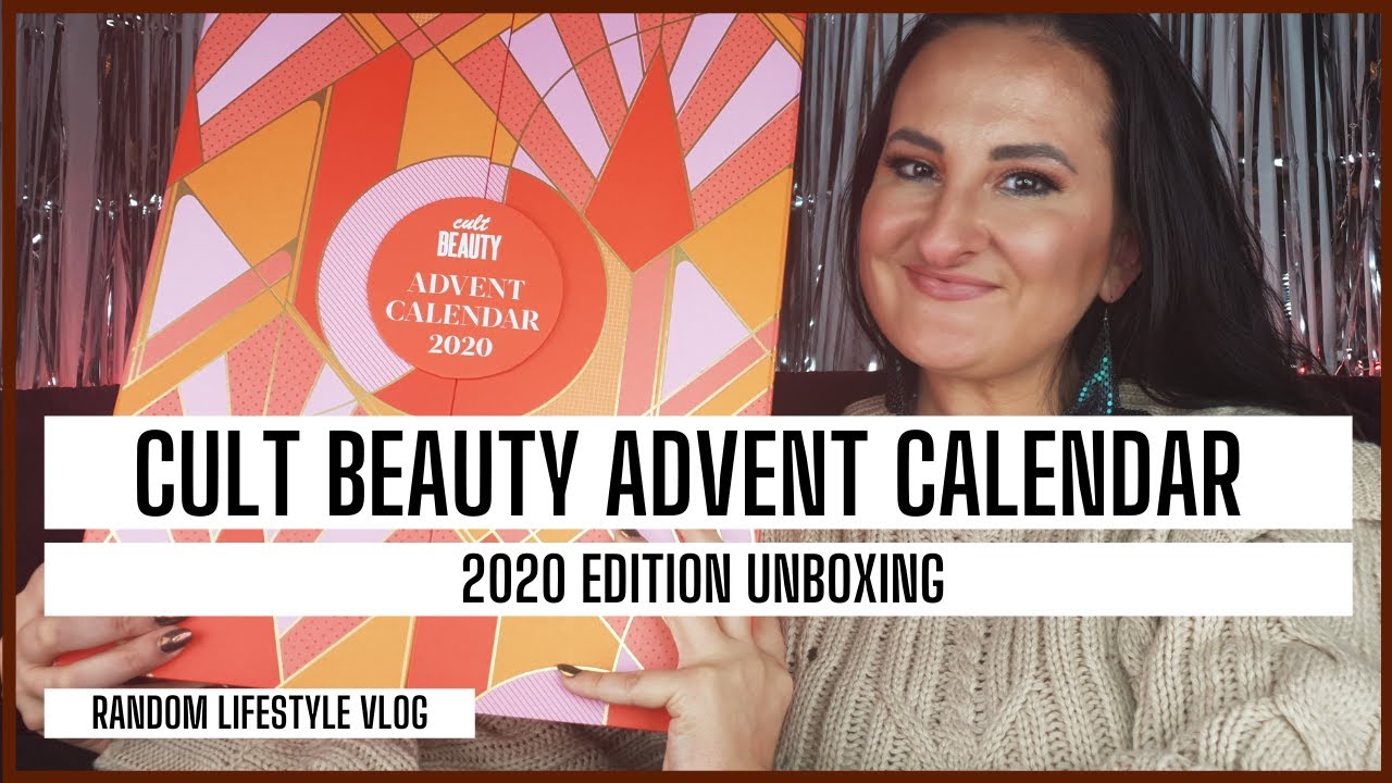 CULT BEAUTY ADVENT CALENDAR 2020 I RANDOM LIFESTYLE VLOG