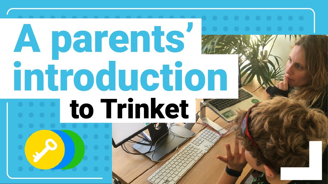 Parents' introduction to Trinket for writing code online | Parent support tutorial