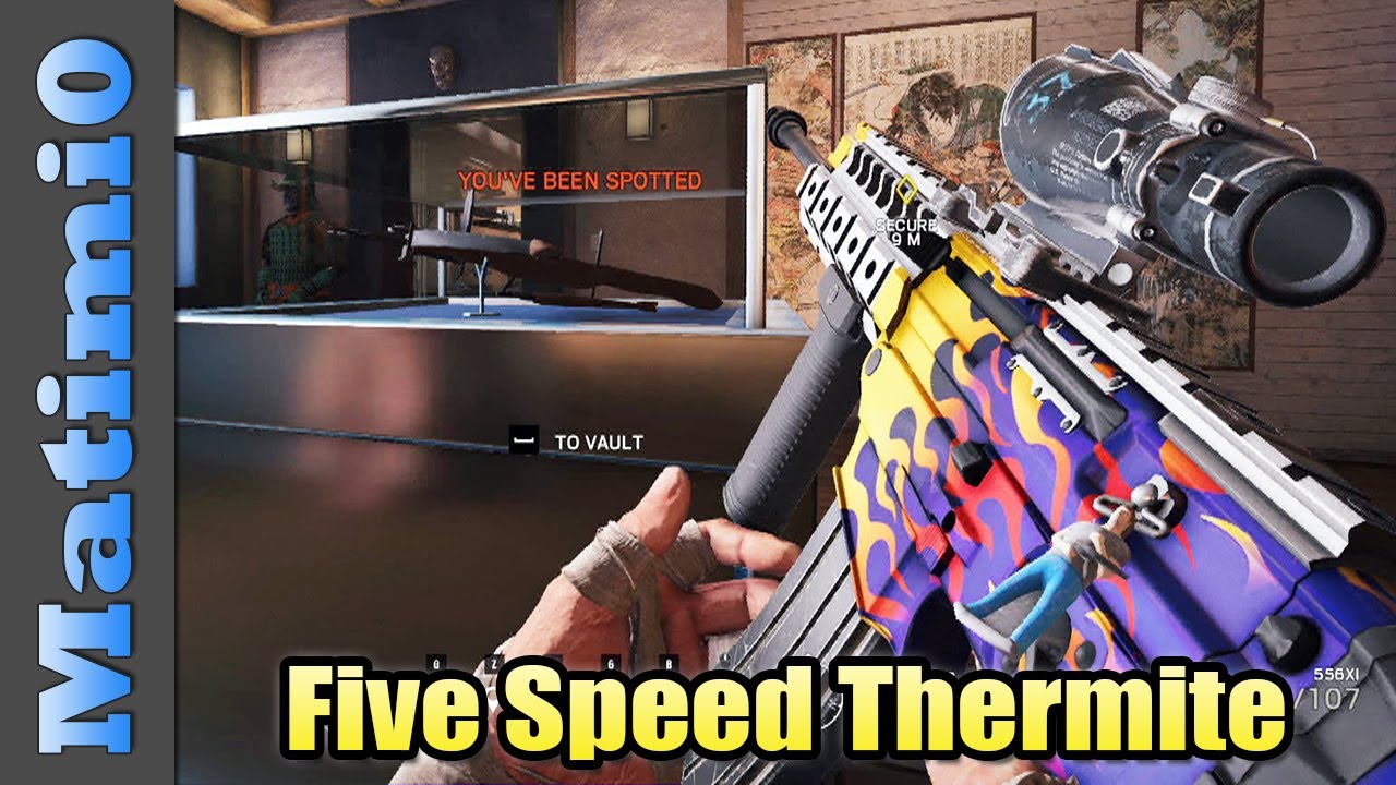 Five Speed Thermite - Rainbow Six Siege