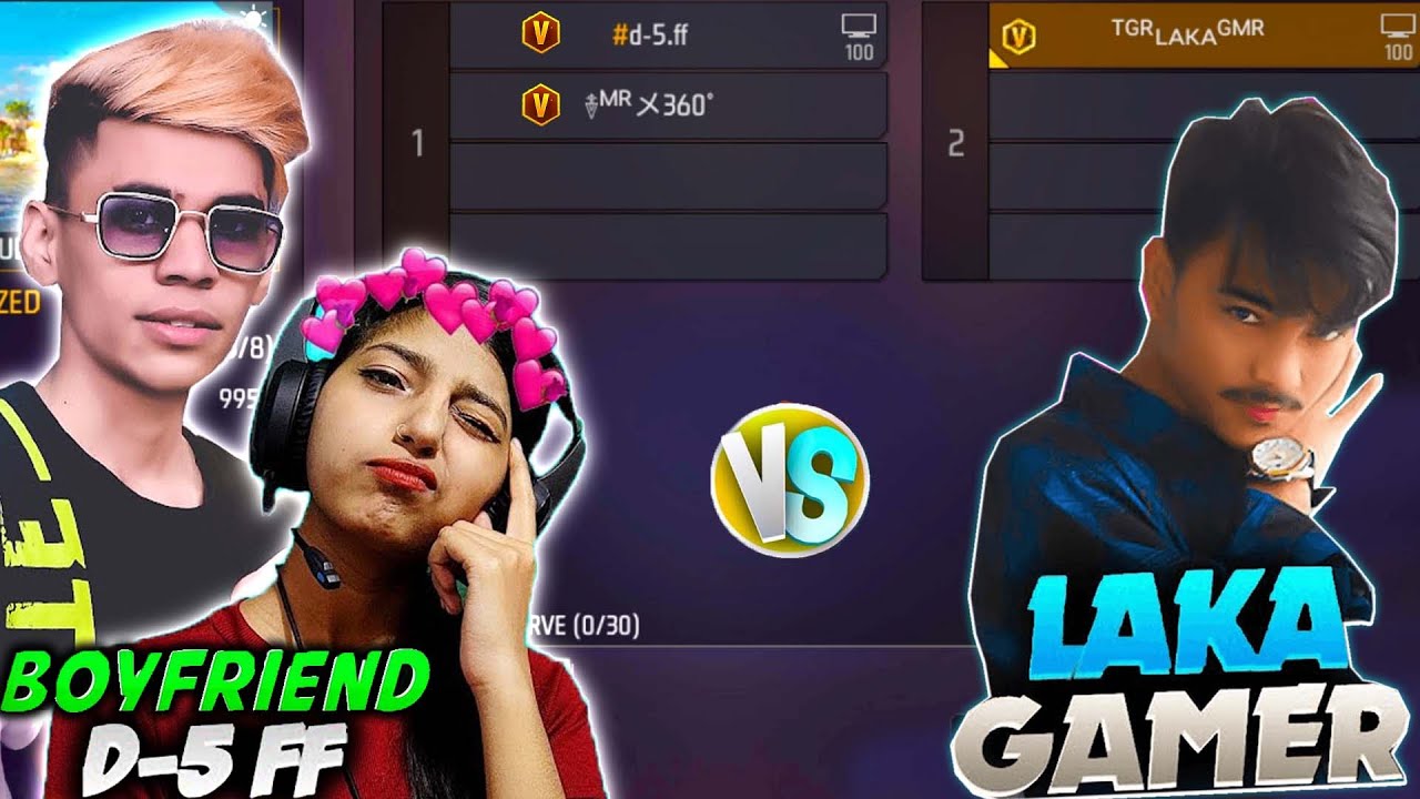 d- 5 challenge me with her new boyfriend for 1 vs 2😱 - Laka Gamer