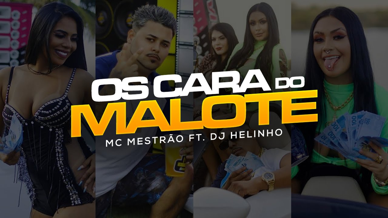 MC Mestrão e DJ Helinho - Os Cara do Malote (VideoClipe Oficial)