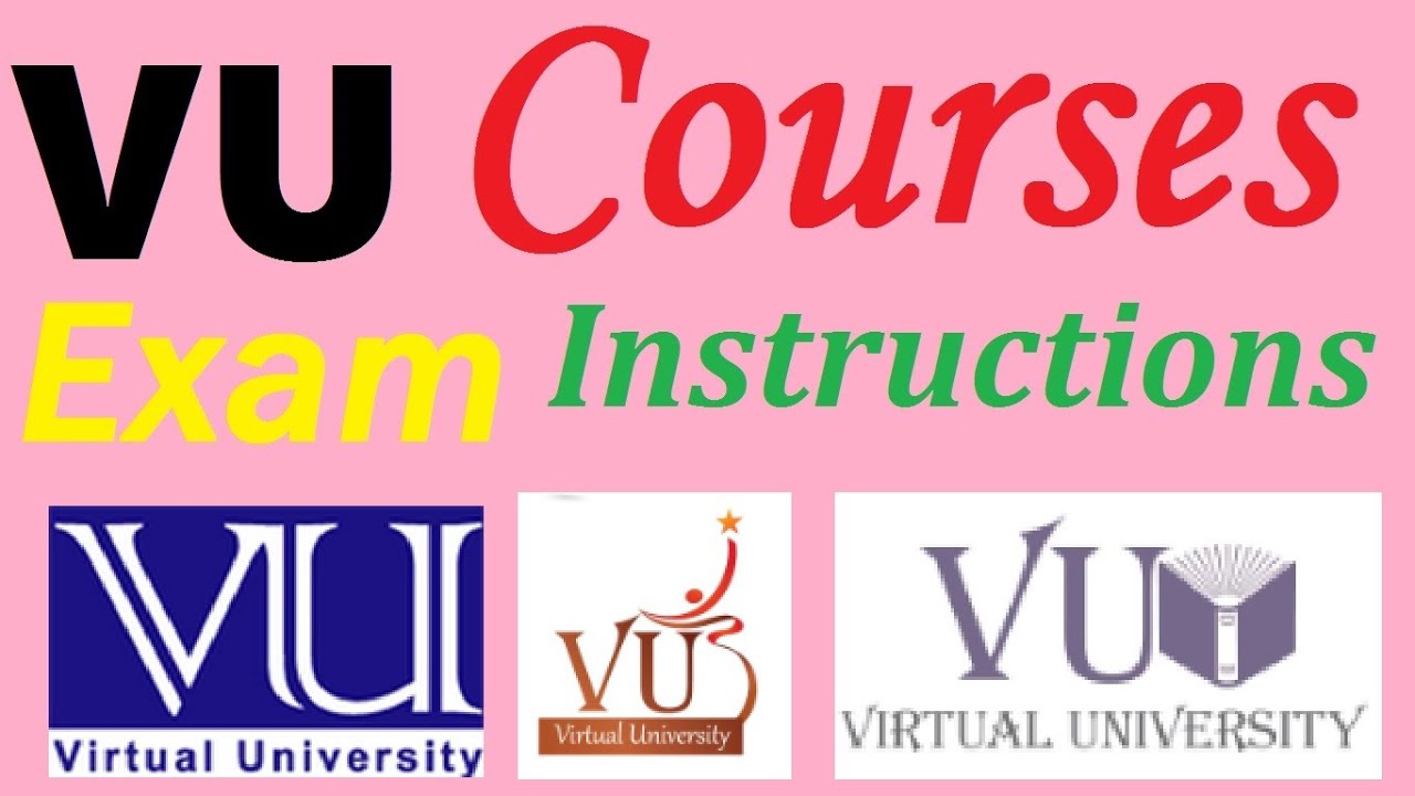 VU Courses (All Subjects) Exam Instructions
