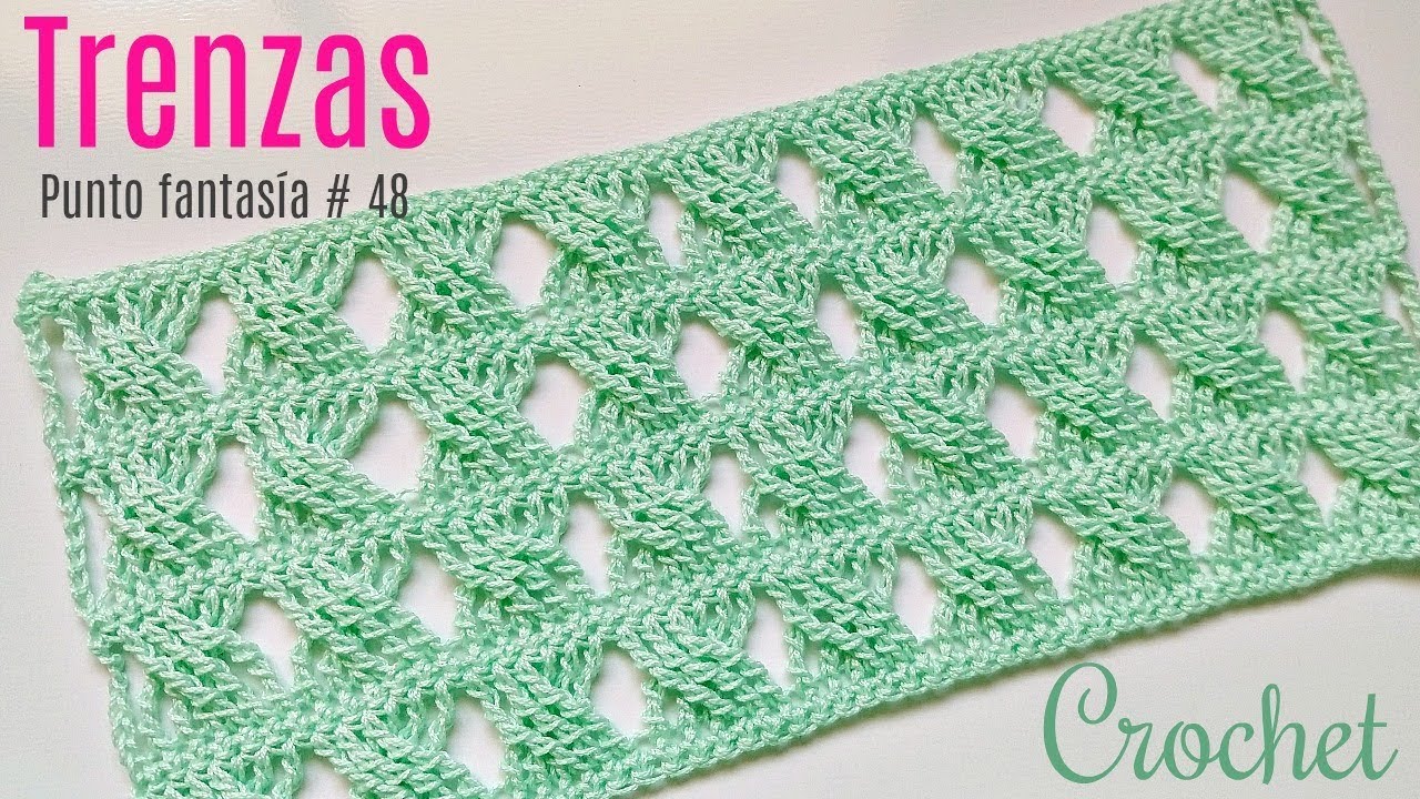 TRENZAS A CROCHET PUNTO FANTASIA # 48