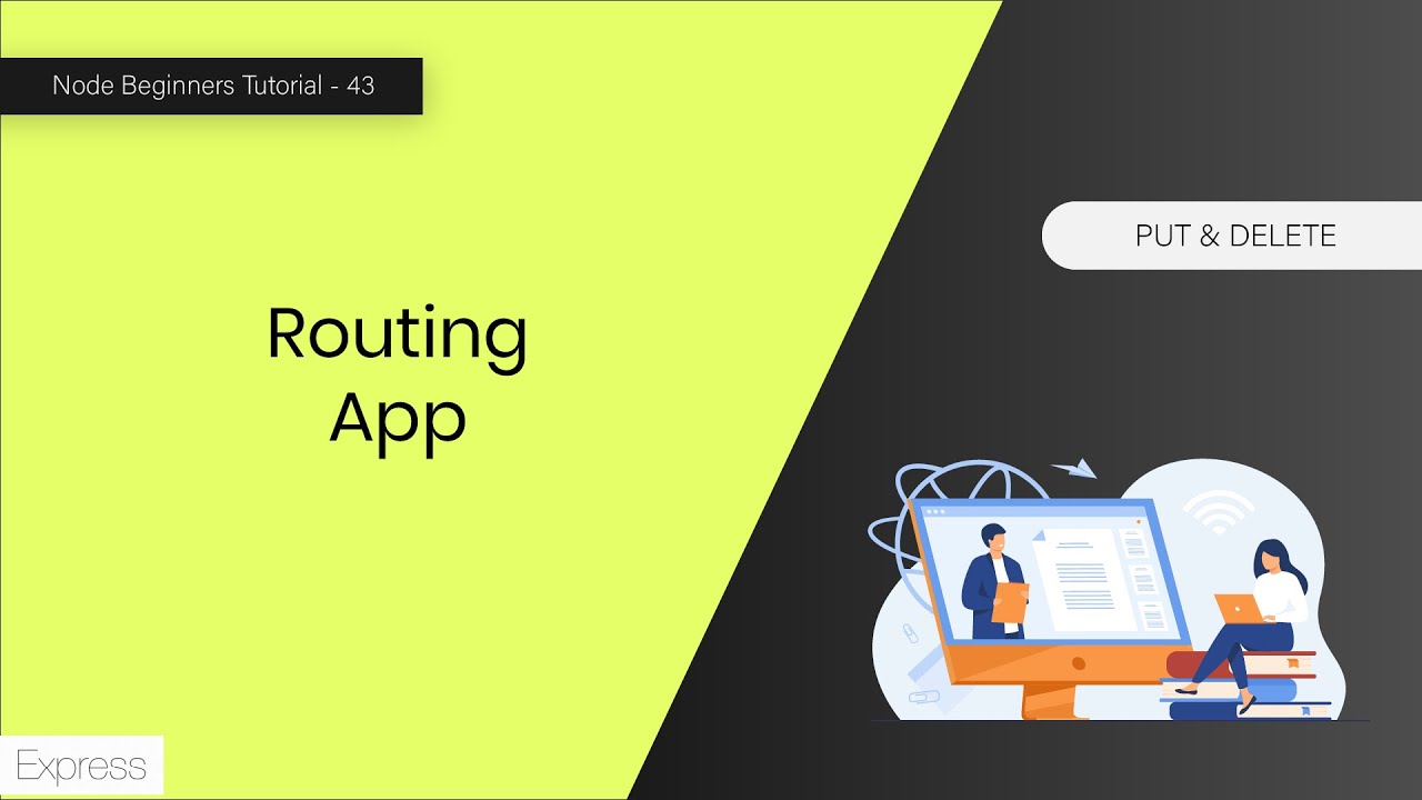HTTP PUT и DELETE запросы &mdash; Node Routing App &mdash; 43