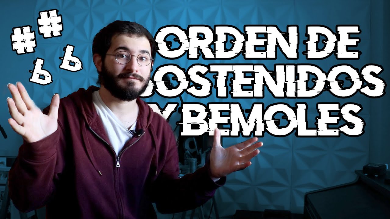 Orden de SOSTENIDOS y BEMOLES &iquest;Qu&eacute; es esto? I Teor&iacute;a Musical