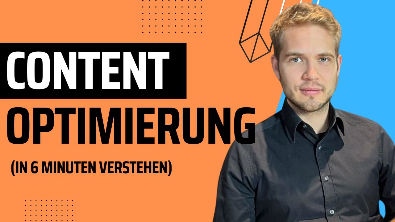 Content Optimierung ENDLICH richtig verstehen