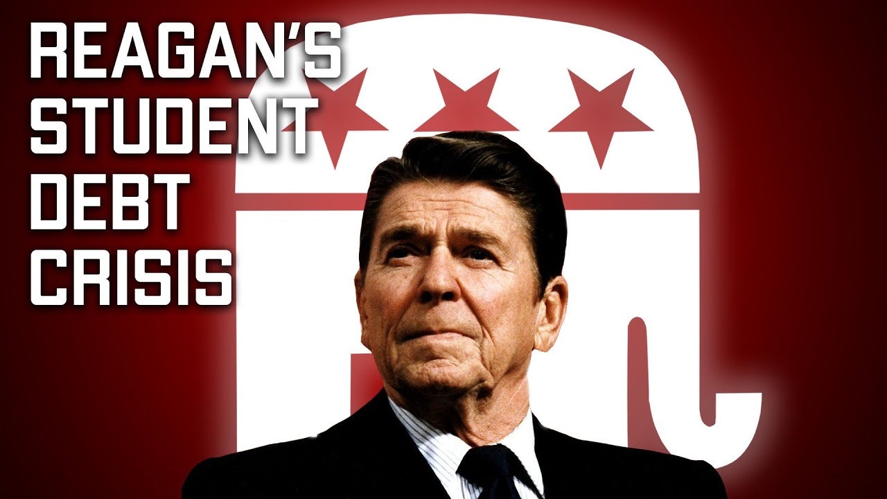 How Reagan Caused the Student Debt Crisis