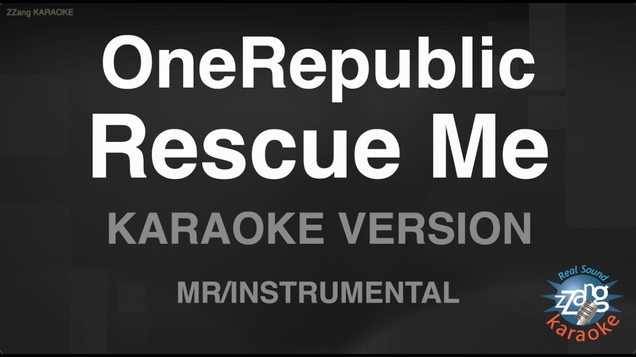 OneRepublic - Rescue Me (Instrumental) (Karaoke Version)