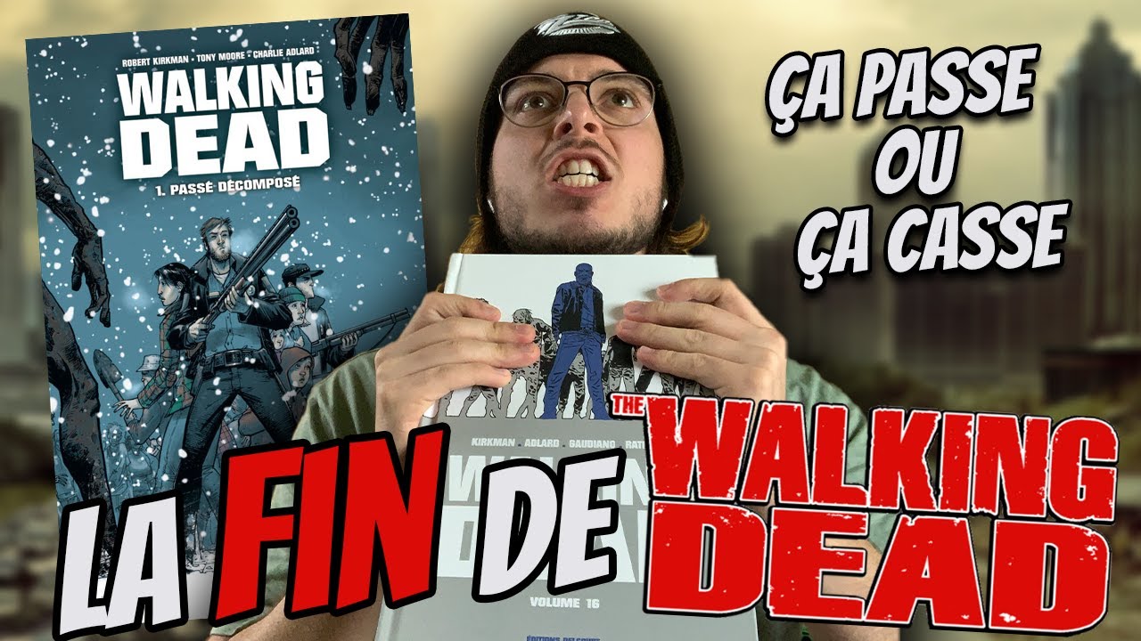 WALKING DEAD, UN DES MEILLEURS COMICS EVER ? - (SANS SPOIL)