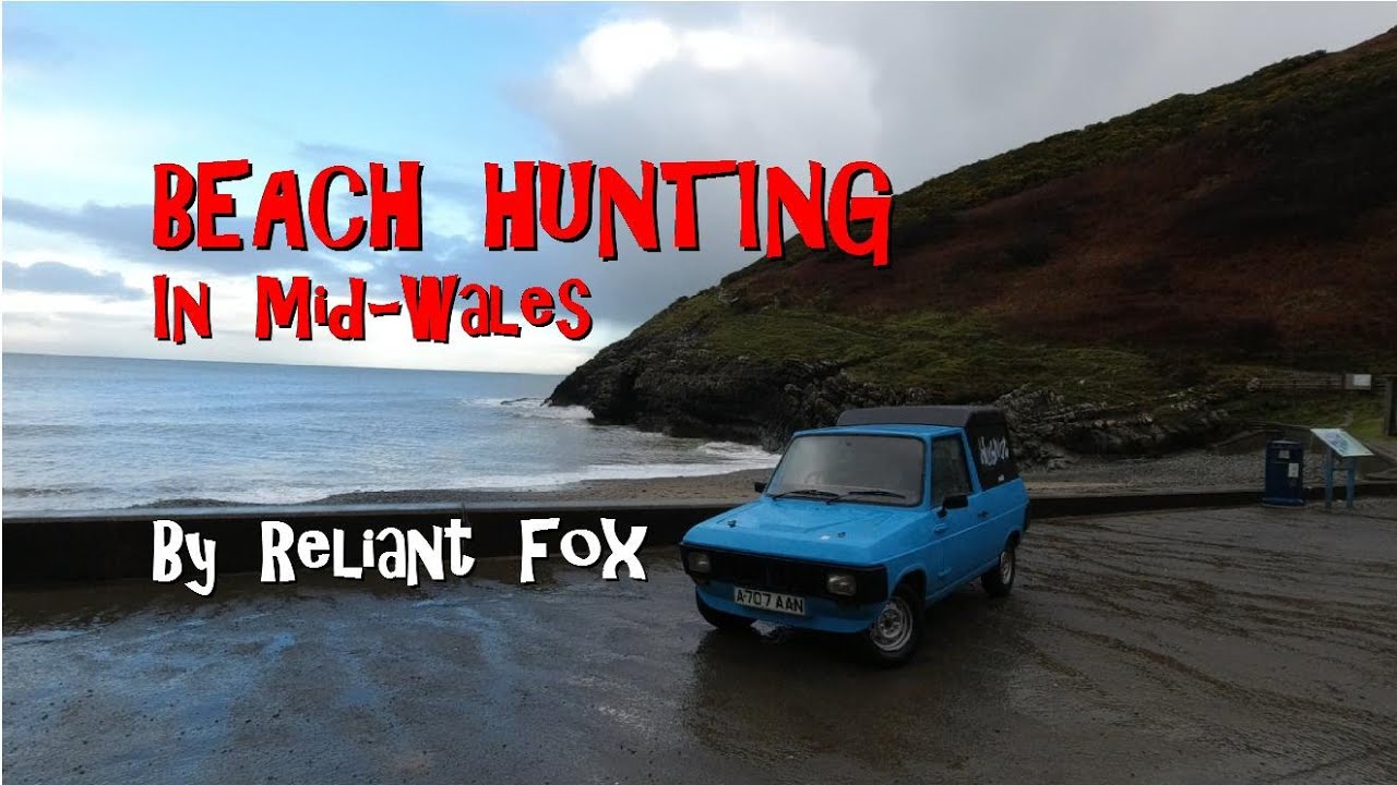 Reliant Fox - Beach Hunting in mid-Wales