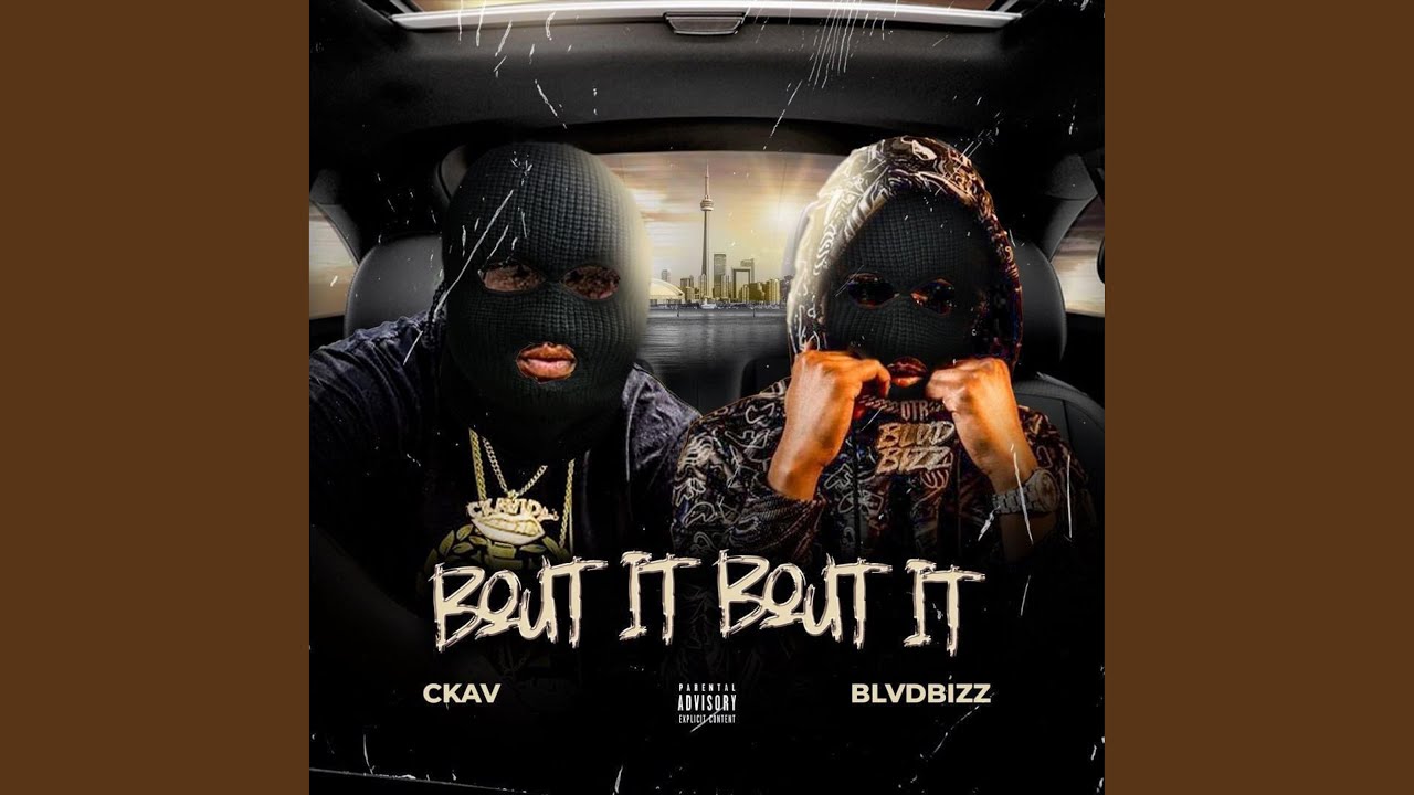 Bout It Bout It (feat. Ckav)