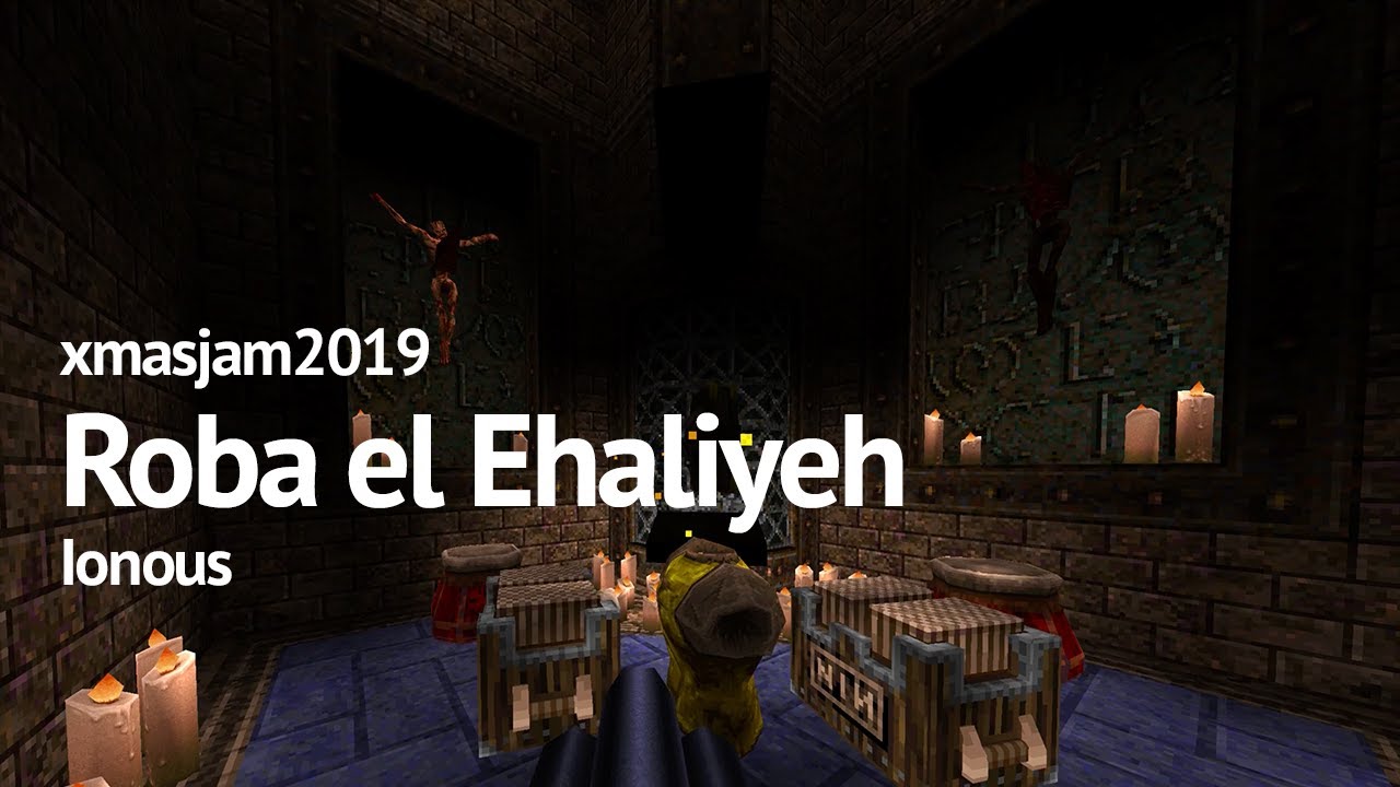 Quake xmasjam19 - Roba el Ehaliyeh by Ionous
