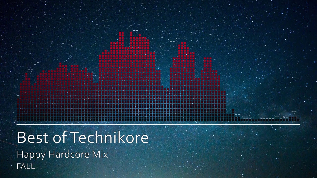 Best Of Technikore - Happy Hardcore Mix