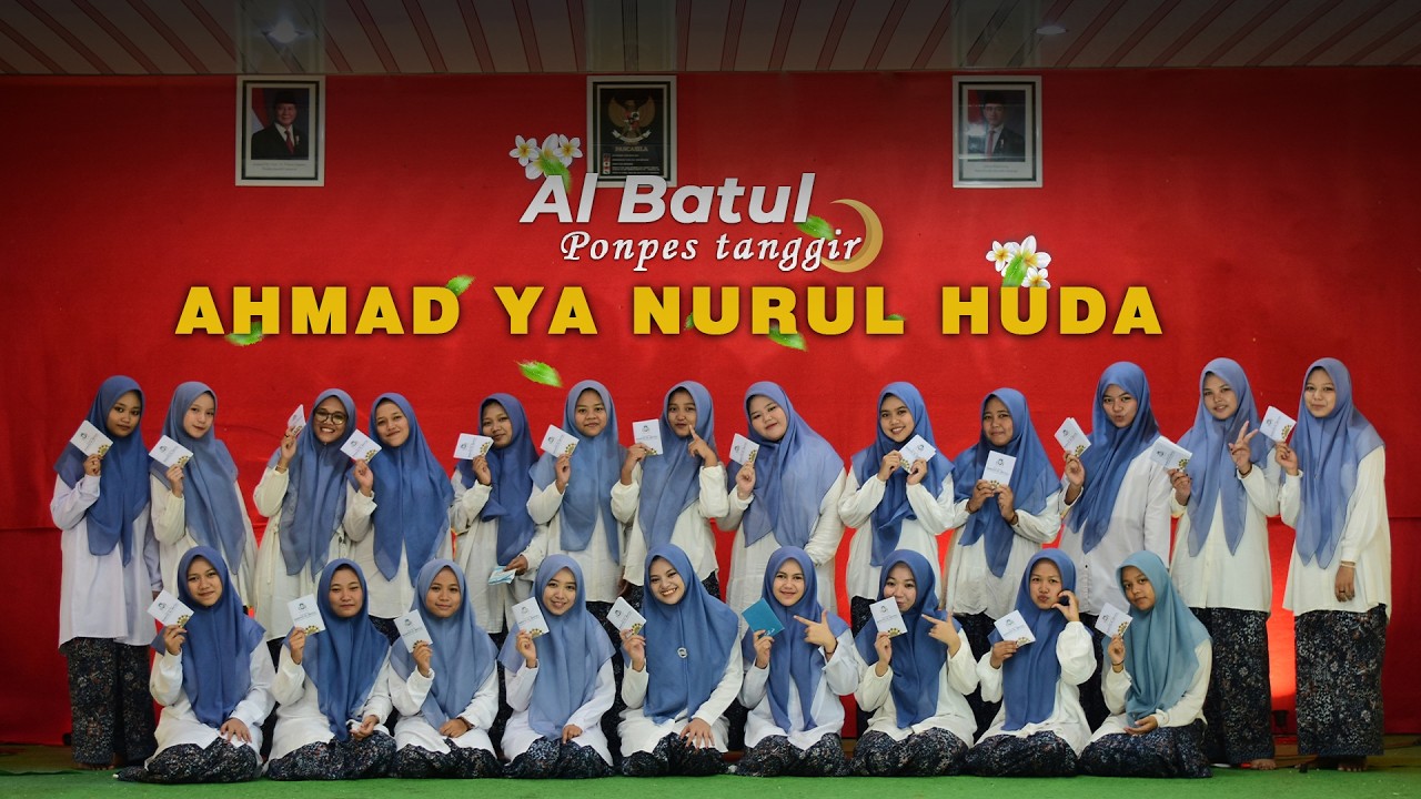 AHMAD YA NURUL HUDA || AL BATUL