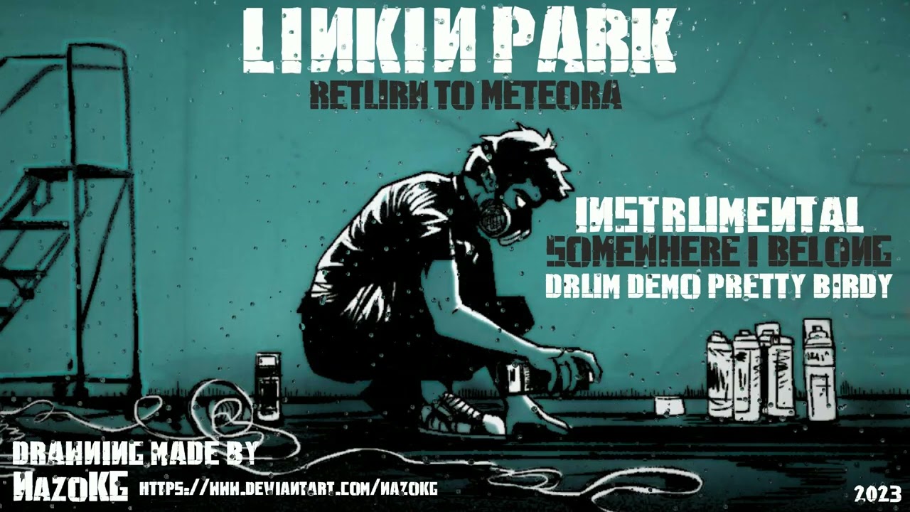 Linkin park - Somewhere i belong instrumental/drum demo pretty birdy