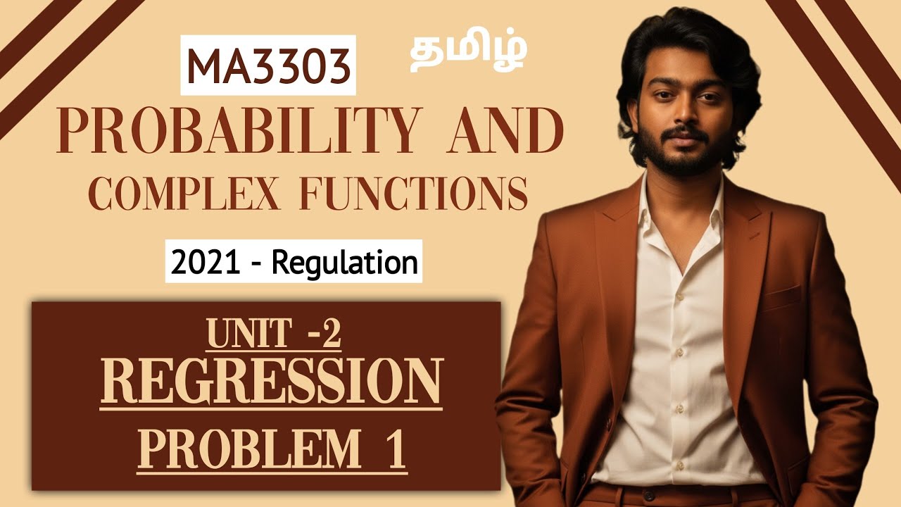 Regression in Tamil | Problem 1 | Probability and Complex Functions in Tamil | MA3303 in Tamil 
