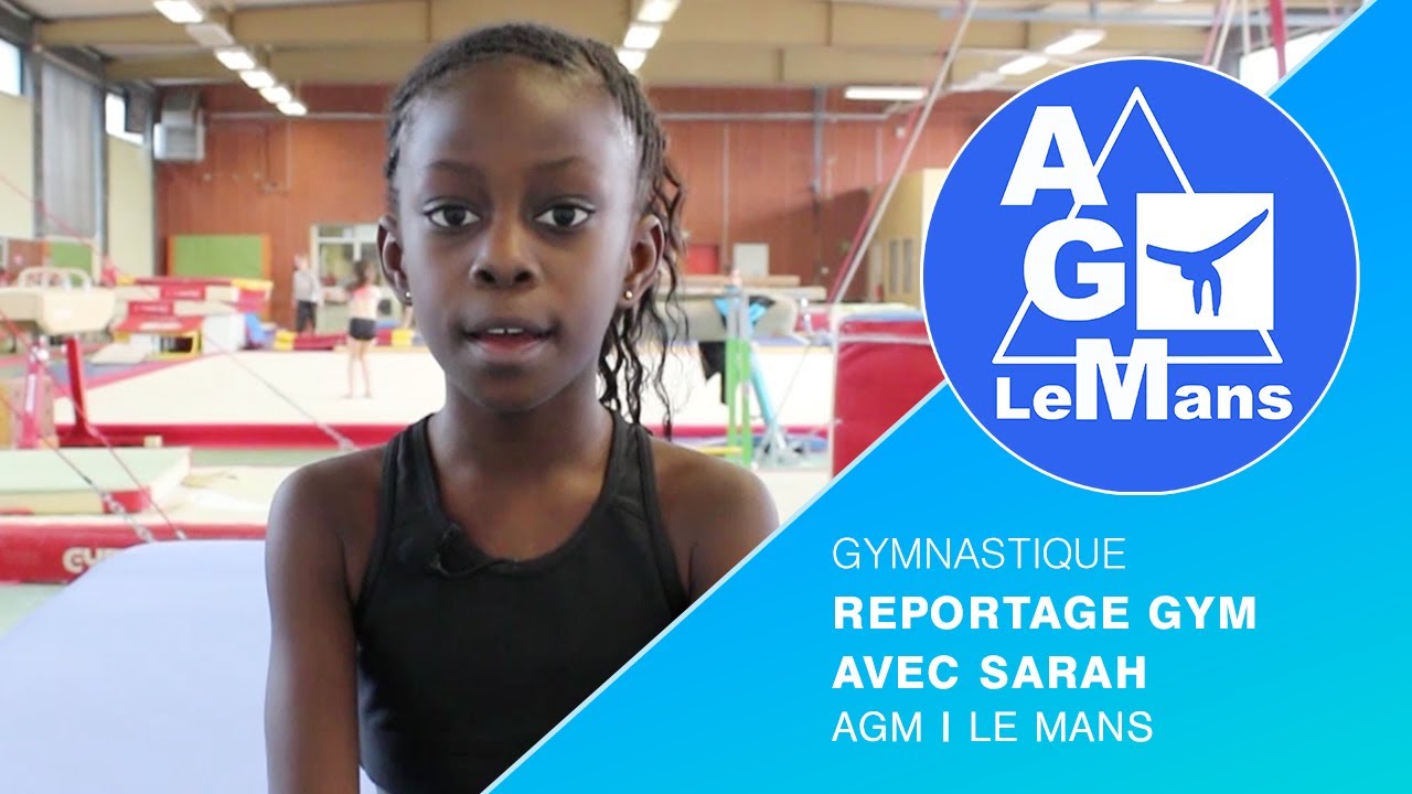 Gymnastique, Sarah 8 ans graine de gymnaste &agrave; l'AGM Le Mans