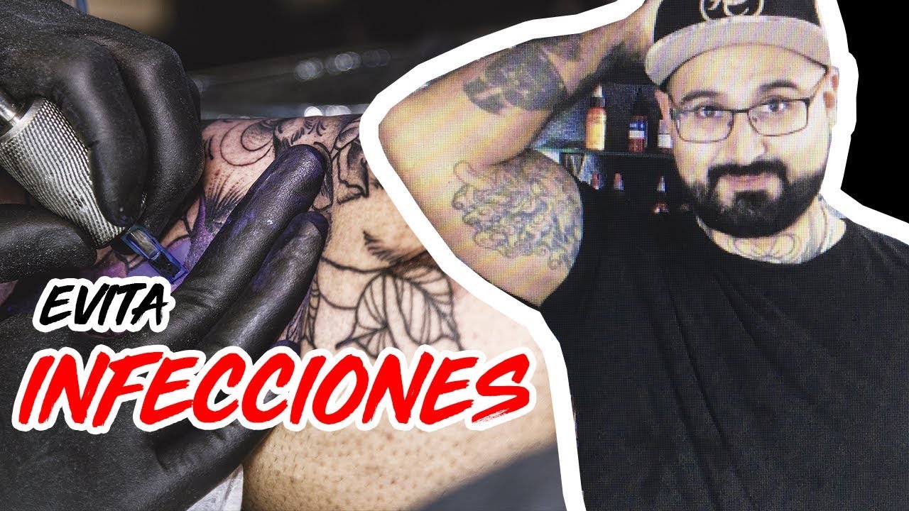 COMO CUIDARTE un TATUAJE y QUE HACER en Caso de Infeccion  - Chamuca TATTOO