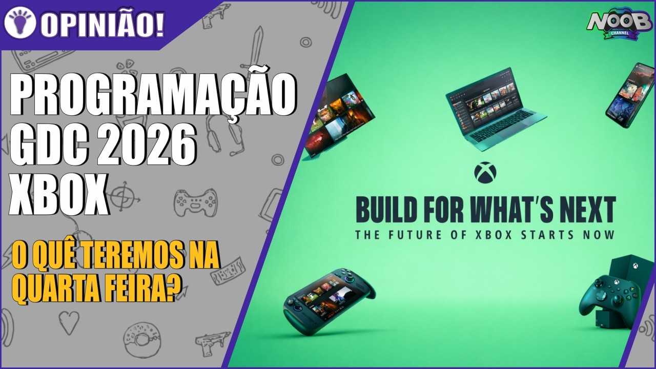 O QUÊ TEREMOS DO XBOX NA GDC 2026 QUARTA FEIRA?