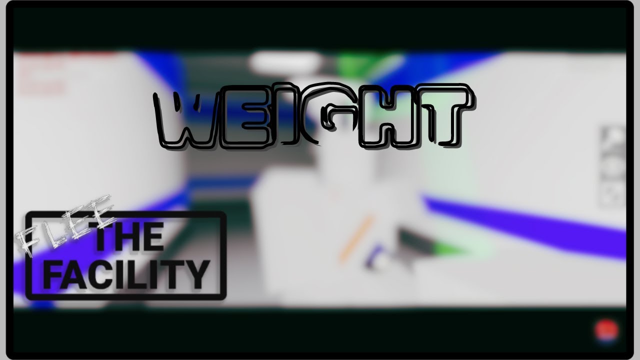 Flee The Facility Montage - (Weight - h3x)