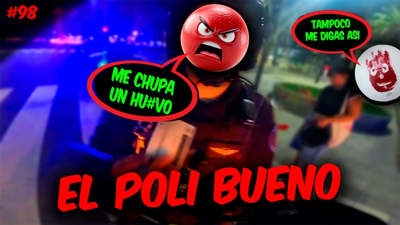 🔥🔥🔥EL POLI BUENO 😇👮👹 / OBSERVACIONES DIARIAS 98 🛸✈️🌎