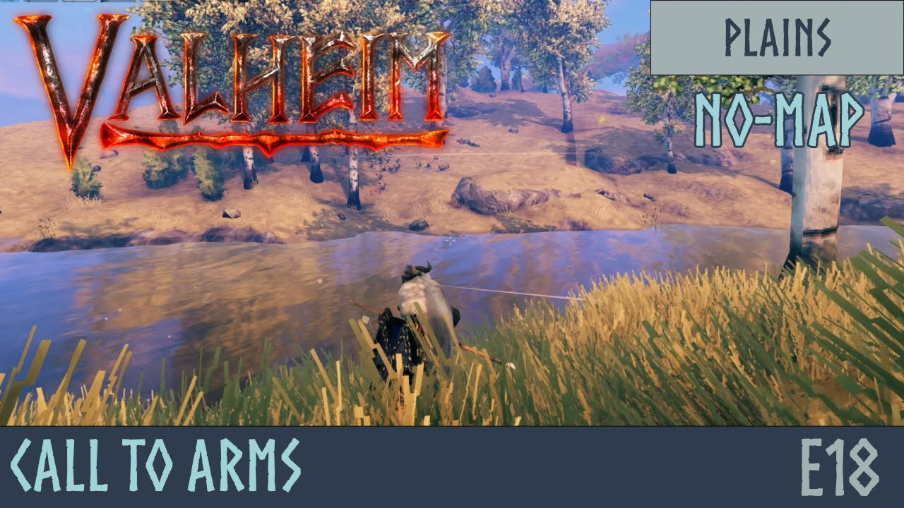 Valheim - Call to arms: no map - E18