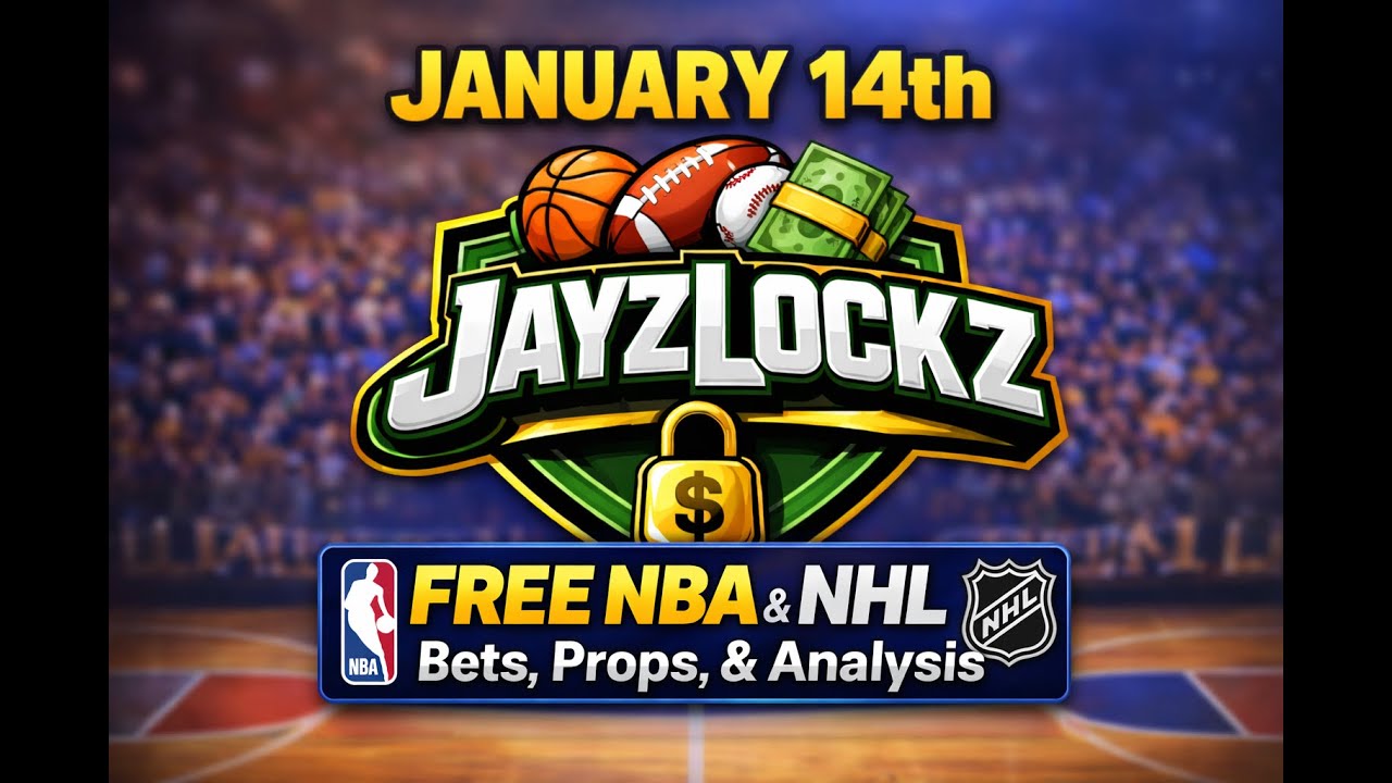 January 14th FREE NBA & NHL Picks & Player Props