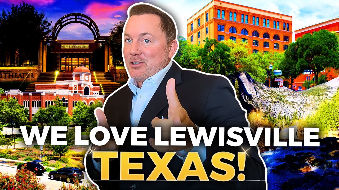LEWISVILLE TEXAS: Everything You NEED To Know About Living In Lewisville TX! | Texas Real Estate