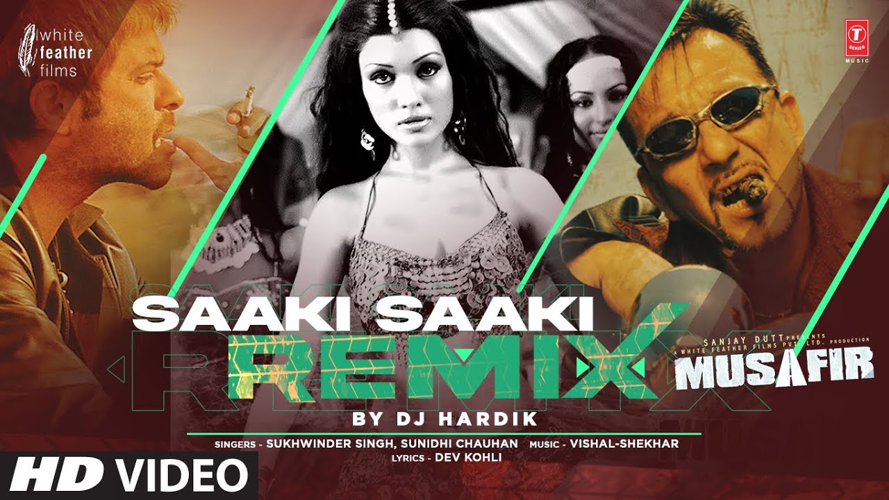 Saaki Saaki (Remix) By DJ Hardik | Sanjay Dutt | Koena Mitra | Sukhwinder Singh, Sunidhi Chauhan