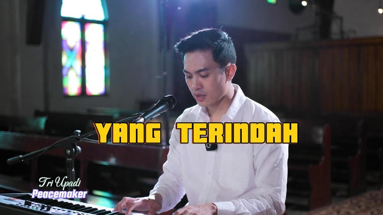 YANG TERINDAH #bermazmurbagituhan #music #lagupujisyukur #lagupenyembahankristenterbaru #kasihyesus