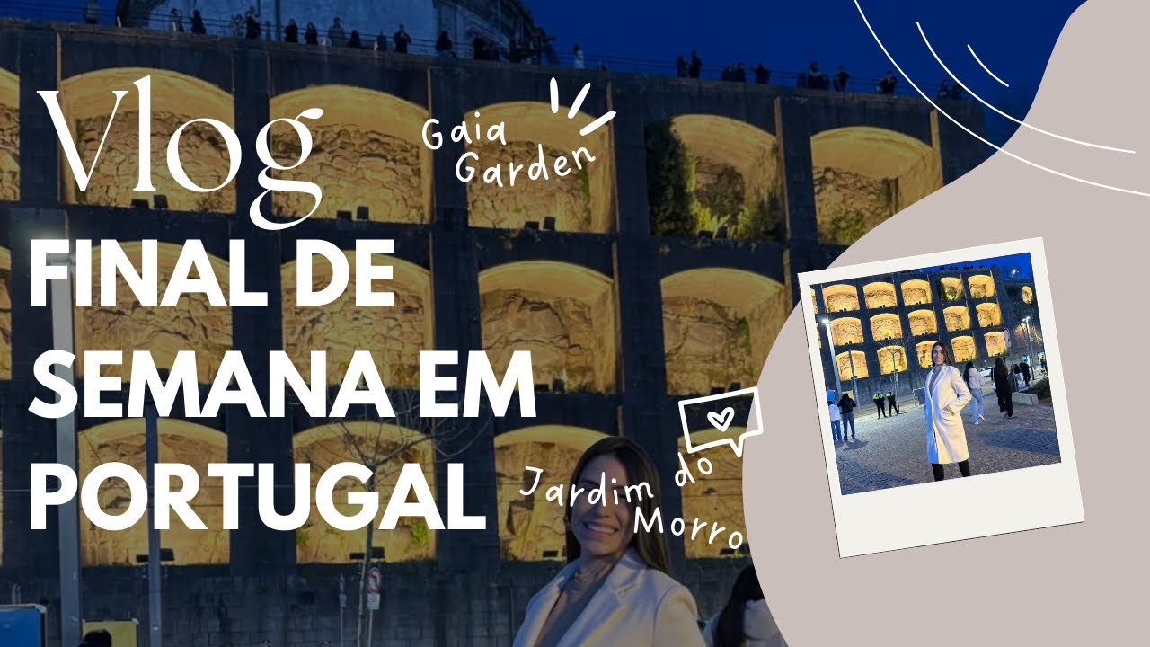 Vlog: uma final de semana em Portugal