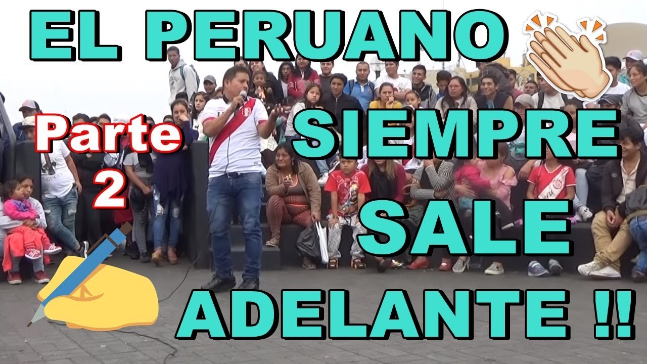 Comico Petete - " El Peruano Siempre sale Adelante " / Comicos del Peru