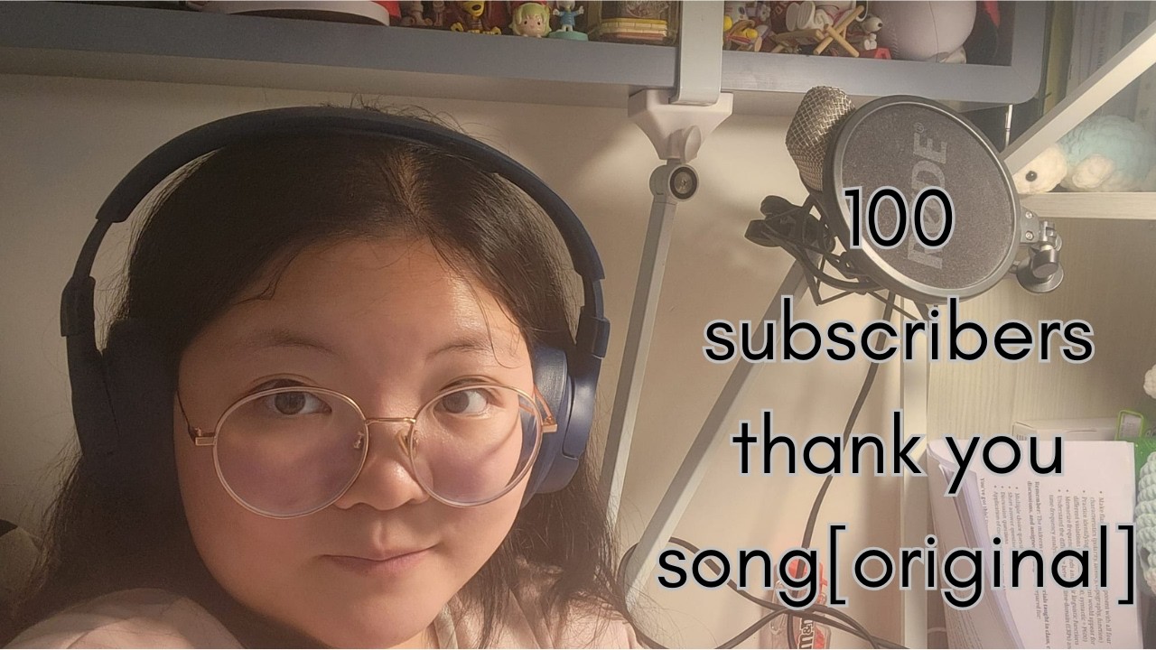 100 subs thank you song ♥