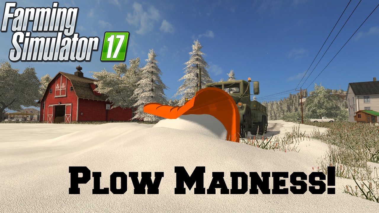 FS17 Mod Spotlight - EP. 13: Plow Madness!