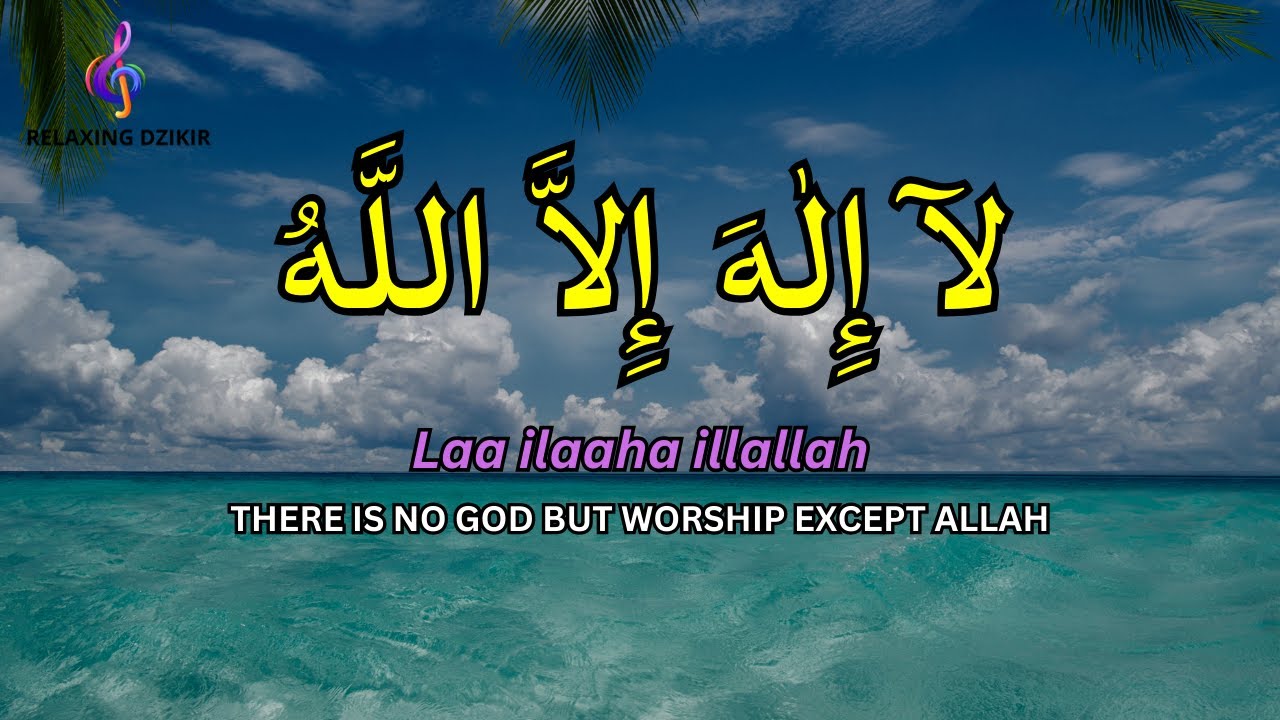 LAILAHAILLALLAH Sleep Dzikir Live for Deep Rest