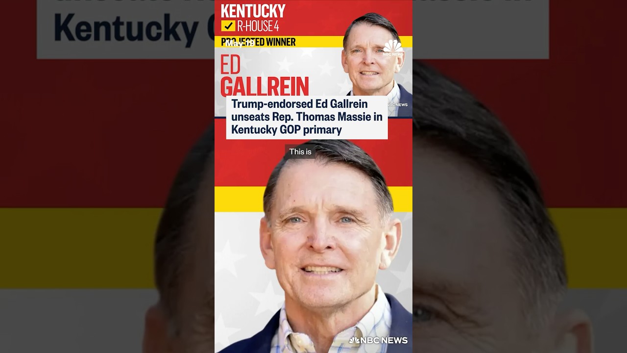 Trump-endorsed Ed Gallrein unseats Rep. Thomas Massie in Kentucky GOP primary