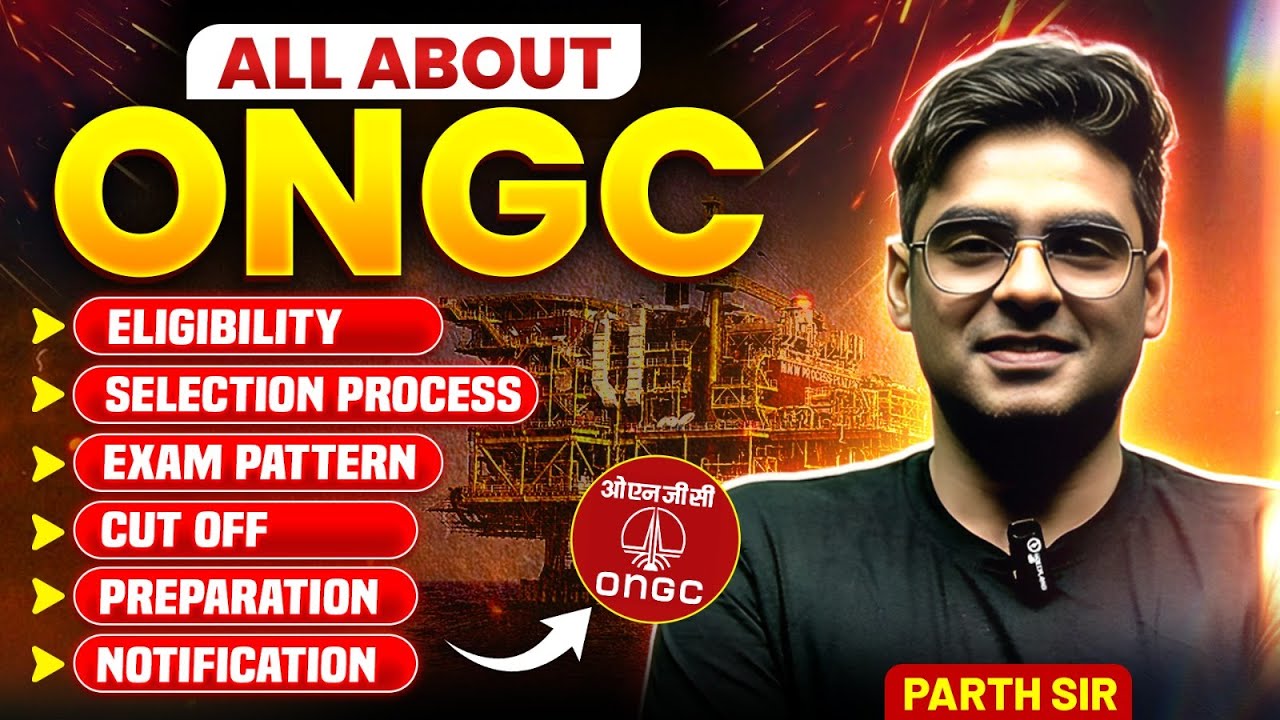 All About ONGC | Eligibility | Selection Process | Exam Pattern | Cut Off | Preparation