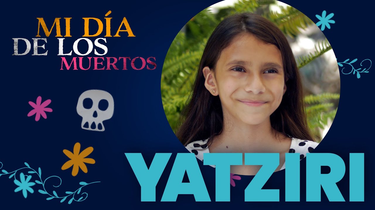 Mi Día de los Muertos: Yatziri (English)