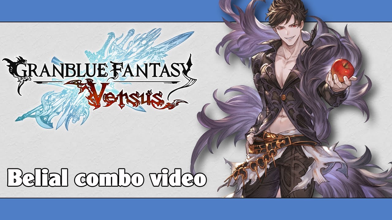 GBVS: Belial combo video