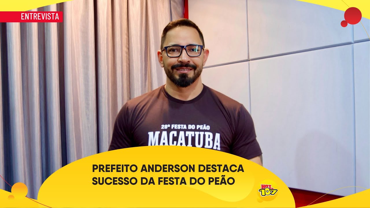 HOT Conversa - Festa do Pe&atilde;o de Macatuba. com Anderson Ferreira